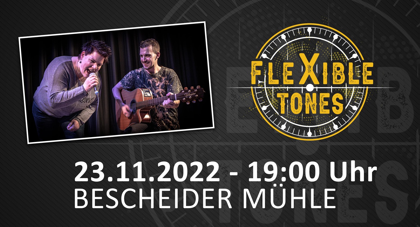 Flexible Tones Bild zur Veranstaltung am 23.11.2022 in der Bescheider Mühle