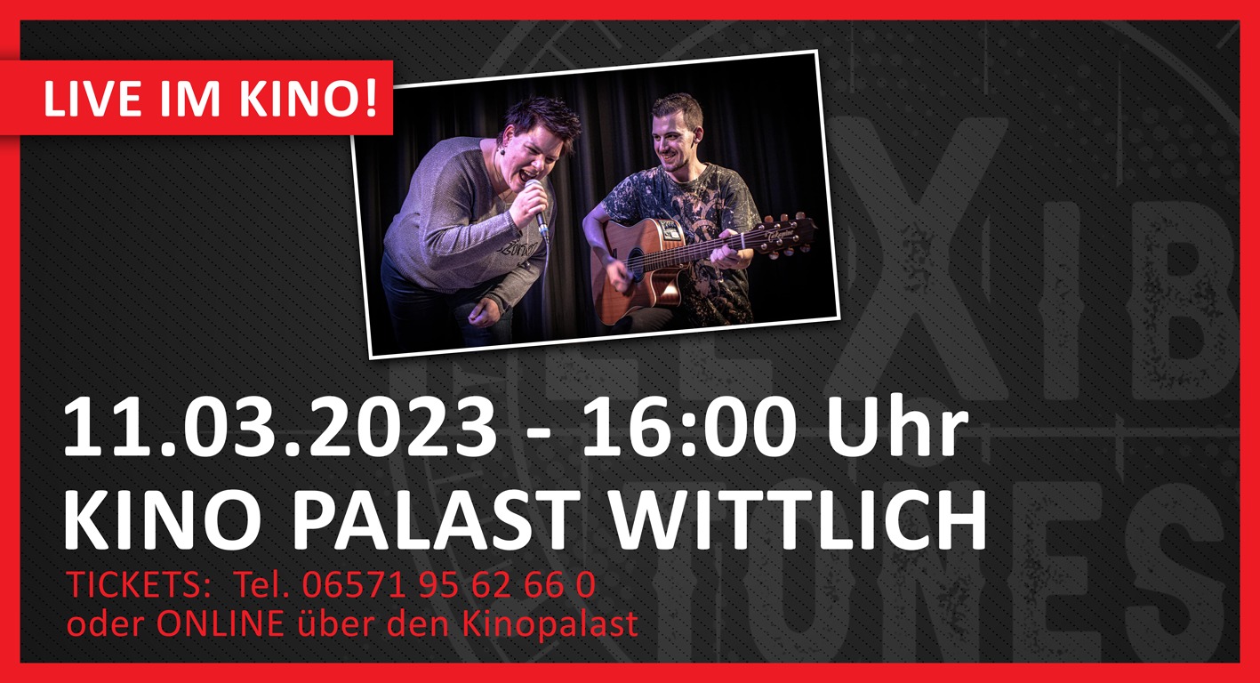Livemusik im Wittlicher Kino am 11 März 2023 ab 16:00 Uhr