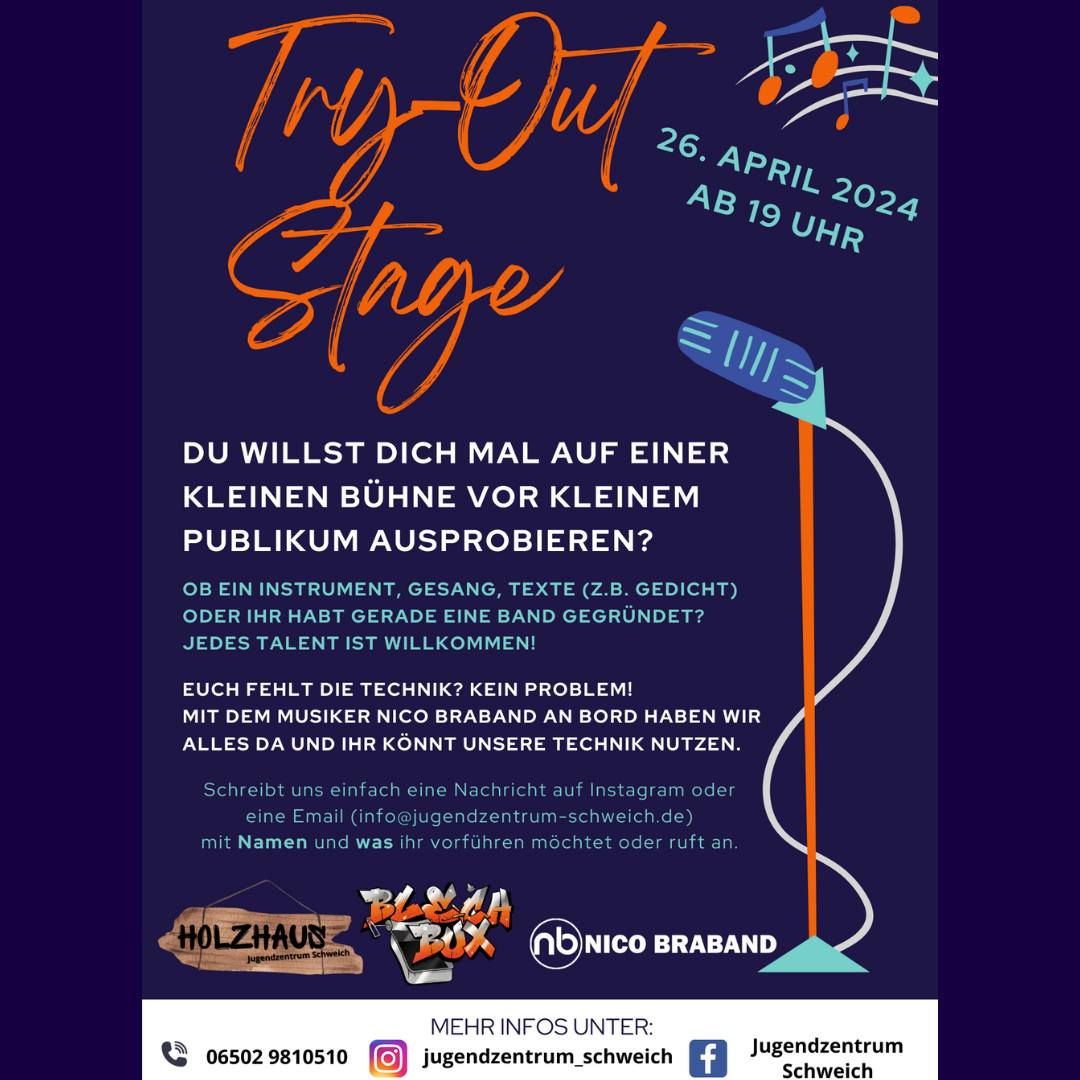 5. Auflage der Try Out Stage Open Stage im Jugendzentrum Schweich am 26.04.2024